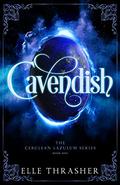 Cavendish: The Cerulean Lazulum Series, Book 1 by Elle Thrasher