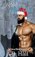 Mate for the Holidays: A Fated Mate Shifter Romance (Ethereal World: First Generation #4) by A.R. Hall