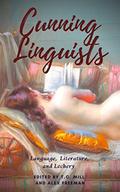 Cunning Linguists: Language, Literature, and Lechery (New Smut Project #4) by Alex Freeman