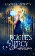 Rogues Mercy by Taylor Aston White