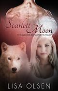 Scarlett Moon (The Wolves of Cutter’s Folly #2) by Lisa Olsen