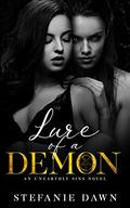 Lure of a Demon  (An Unearthly Sins Novel) by Stefanie Dawn