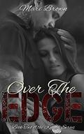 Over the Edge by Mari Brown