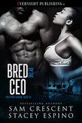 Bred by the CEO by Sam Crescent, Stacey Espino