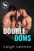 Double Doms (Cocky Hero Club) by Leigh Lennon
