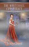 The Whitehall Conspiracy by Tracy Grant