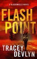 Flash Point (Steele Ridge: The Blackwells #1) by Tracey Devlyn