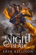 The Night Blade: Indulgence Series 2 (Indulgence #2) by Erin Kellison