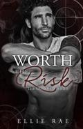 Worth the Risk  (Guarded) by Ellie Rae