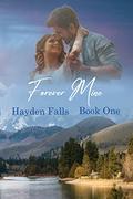 Forever Mine (Hayden Falls #1) by Debbie Hyde