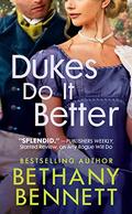 Dukes Do It Better (Misfits of Mayfair #3) by Bethany Bennett
