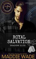 Royal Salvation by Maddie Wade