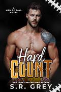 Hard Count (Men of Fall #5) by S.R. Grey