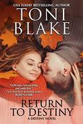 Return to Destiny (Destiny #8) by Toni Blake