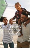 A Family for Keeps: A Clean Romance by Janice Sims