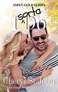 I Sorta Do (Aspen Gold #20) by Cheryl St. John