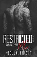 Restricted MC (The Nighthawks MC #14) by Bella Knight