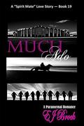 Much Ado (Spirit Mate Series #19) by E.J. Brock