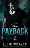 The Payback (Team Zulu #2) by Julie Weaver