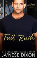 Full Rush (Southern Gentlemen #6) by Ja'Nese Dixon
