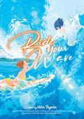 Ride Your Wave  (Light Novel) by Mika Toyoda
