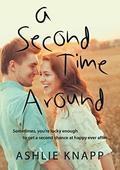 A Second Time Around by Ashlie Knapp