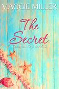 The Secret: Compass Key Book 2 by Maggie Miller