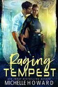 Raging Tempest (Ghost Unit #1) by Michelle Howard