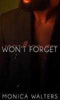Something You Won't Forget by Monica Walters