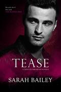 Tease (The Villetti Chronicles #1.5) by Sarah Bailey