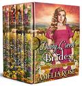 Daisy Creek Brides: Books 13-16: Inspirational Western Mail Order Bride Romance (Daisy Creek Brides Collection #4) by Amelia Rose