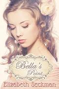 Bella's Point by Elizabeth Seckman