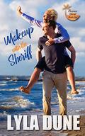 Makeup with the Sheriff (Pleasure Island #5) by Lyla Dune