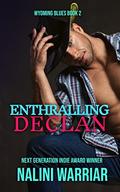 Enthralling Declan: The Cowboy and the Princess (Wyoming Blues #2) by Nalini Warriar