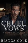 Cruel Vows (Chicago Mafia Dons #5) by Wander Aguiar