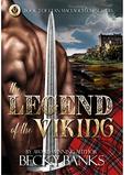 HIGHLANDER ROMANCE: The Legend of the Viking: A Contemporary Scottish Isles Romance (The Clan MacLaoch Curse #2) by Becky Banks
