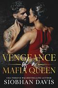 Vengeance of a Mafia Queen by Siobhan Davis, Wander Aguiar