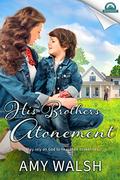 His Brother's Atonement (Whispers in Wyoming #34) by Erin Dameron-Hill