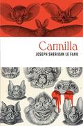 Carmilla Complete Illustrated and Unabridged Edition by Joseph Sheridan Le Fanu