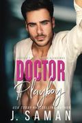 Doctor Playboy by J. Saman