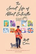 The Secret Life of Albert Entwistle by Matt Cain