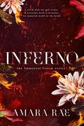 Inferno by Amara Rae