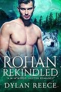 Rohan Rekindled (Darlington Pack Series #3) by Dylan Reece