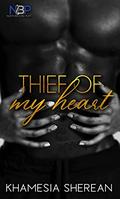 Thief of My Heart : A North Brooke Port Novel by Khamesia Sherean