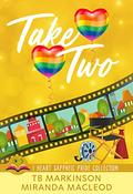 Take Two by T.B. Markinson, Miranda MacLeod