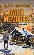 Dark Memories: A Thrilling Romantic Mystery (Angel Falls #7) by Judi Thompson