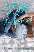 Still the One by Lindsey Pennington