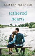 Tethered Hearts (Hearts on the Line #2) by Kristen M. Fraser
