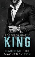 Fortress of the King by Mackenzy Fox, Dakotah Fox
