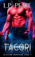 Tacori (Klevian Warriors #1) by L.P. Peace